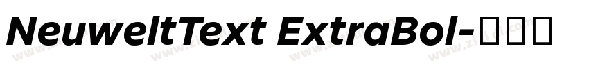 NeuweltText ExtraBol字体转换 NeuweltText ExtraBol字体转换